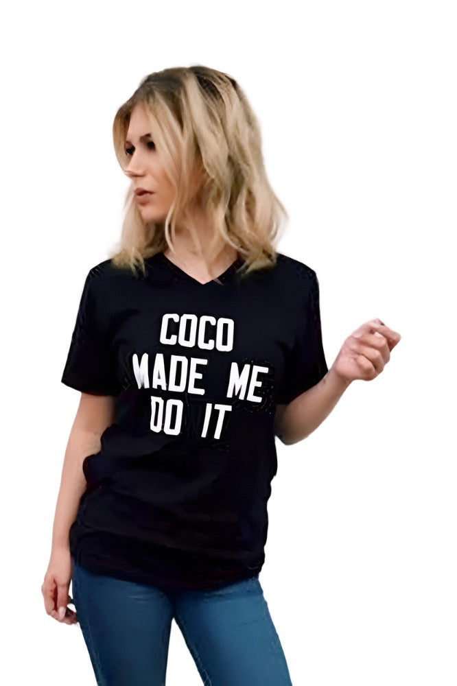 Coco Made Me Do It T-Shirt - Shirts & Tops - BellanBlue